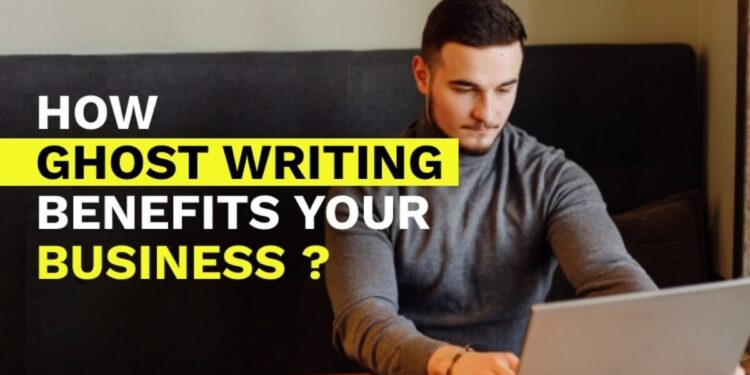 ghostwriting-how-benefits-for-business